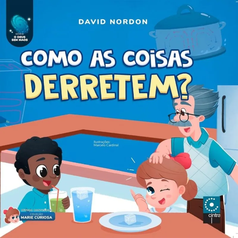 COMO AS COISAS DERRETEM?
