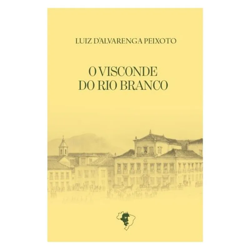 O VISCONDE DO RIO BRANCO