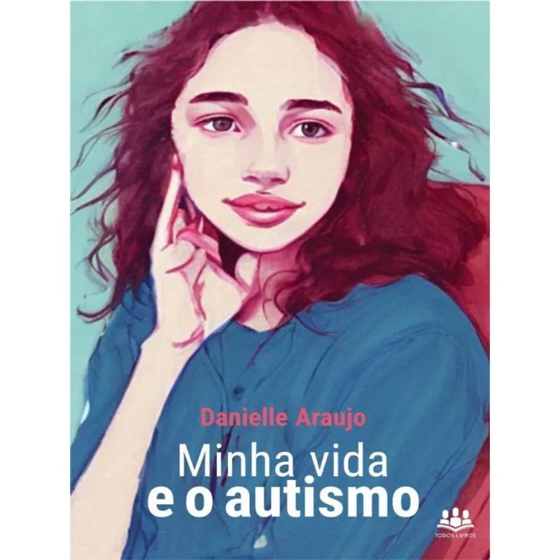 MINHA VIDA E O AUTISMO
