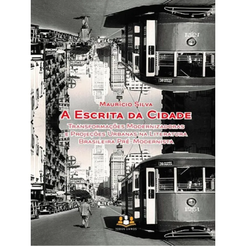 A ESCRITA DA CIDADE