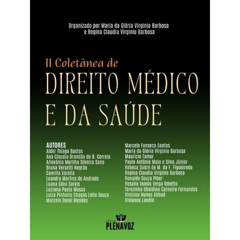 II COLETÂNEA DE DIREITO MÉDICO E DA SAÚDE