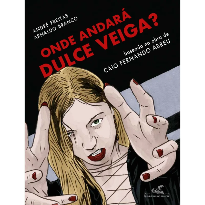 Onde andará Dulce Veiga? (Edição em quadrinhos) - Quadrinhos Na Cia