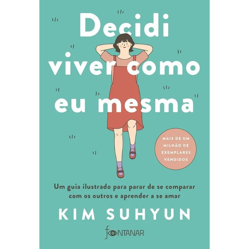 Decidi Viver Como Eu Mesma