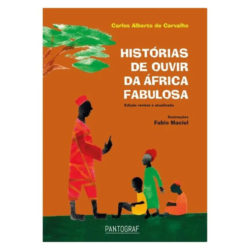 HISTÓRIAS DE OUVIR DA ÁFRICA FABULOSA