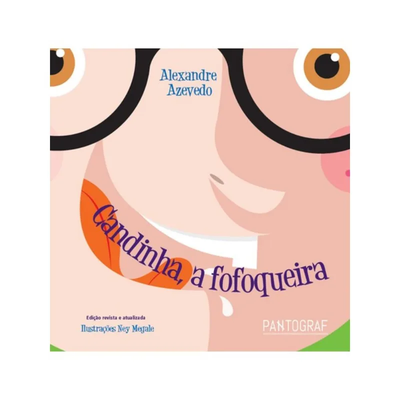 CANDINHA, A FOFOQUEIRA