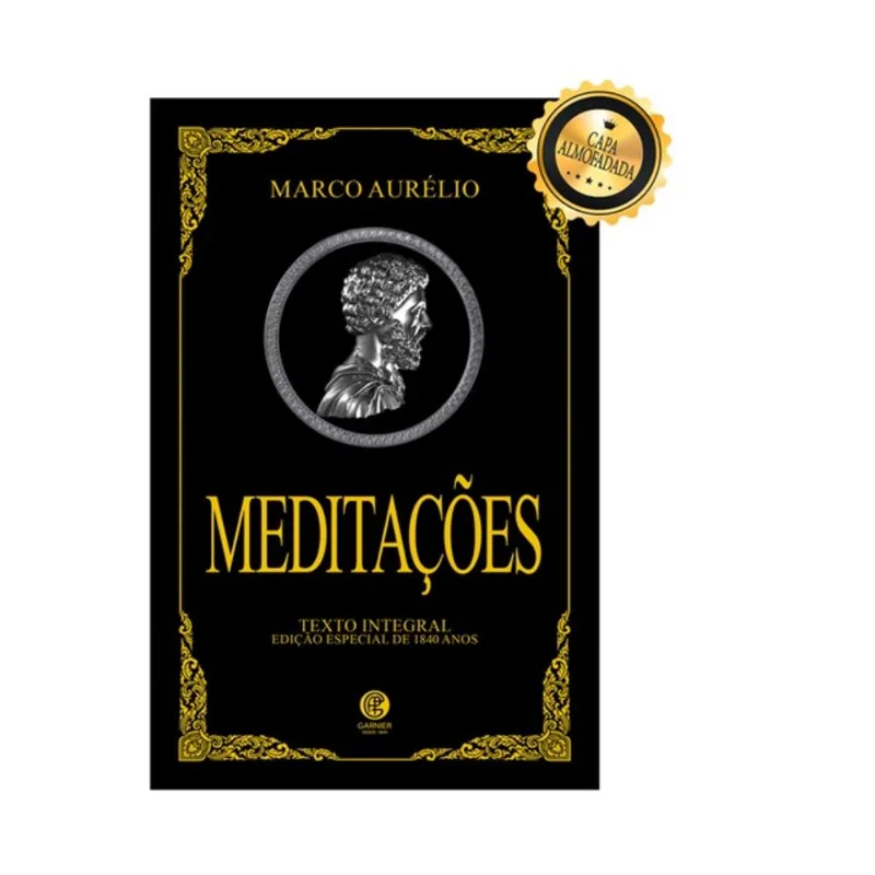 MEDITAÇÕES DE MARCO AURÉLIO - EDIÇÃO DE LUXO ALMOFADADA
