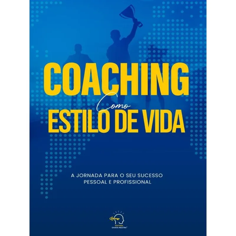 COACHING COMO ESTILO DE VIDA