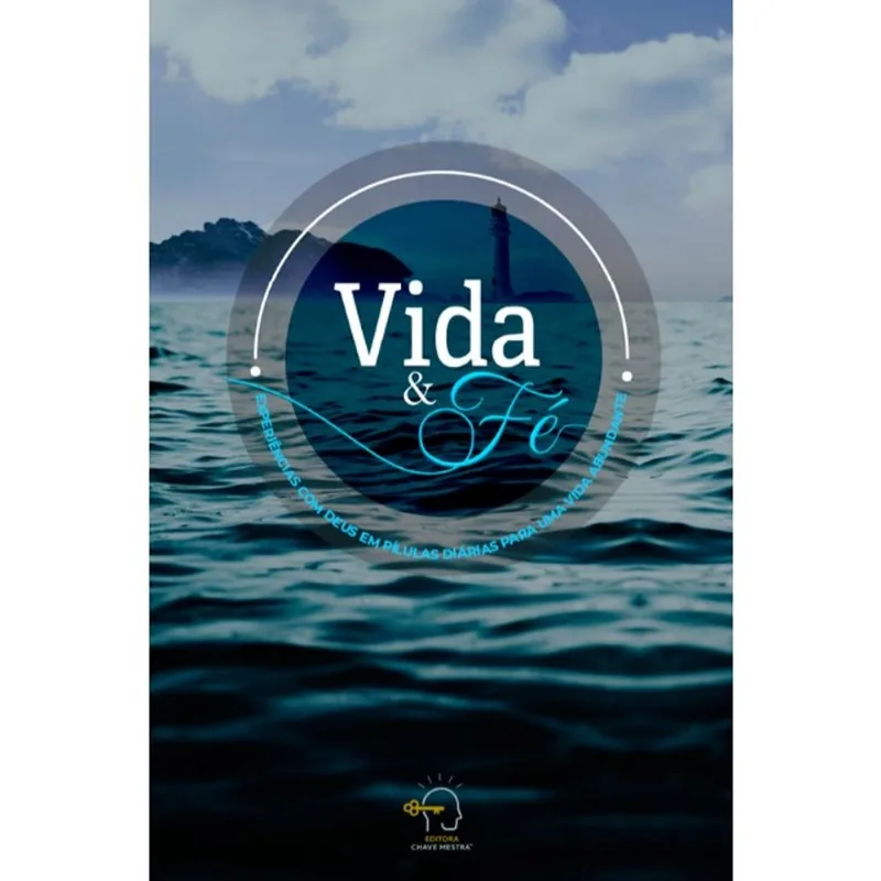 VIDA E FÉ
