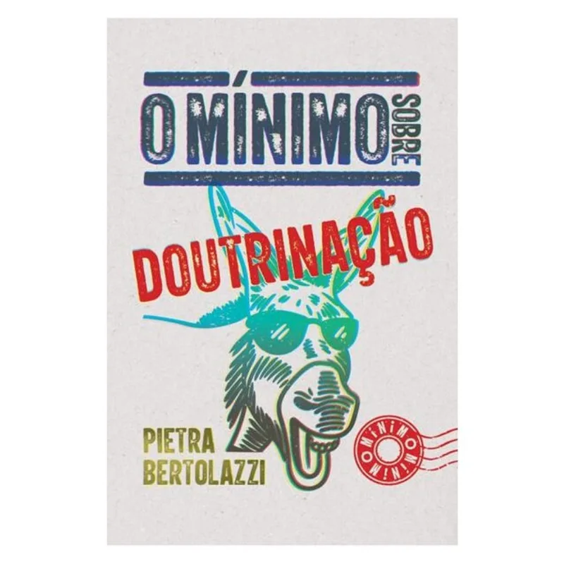 O MÍNIMO SOBRE DOUTRINAÇÃO