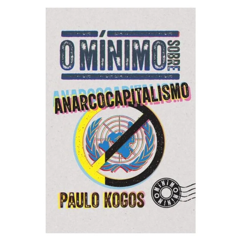 O MÍNIMO SOBRE ANARCOCAPITALISMO