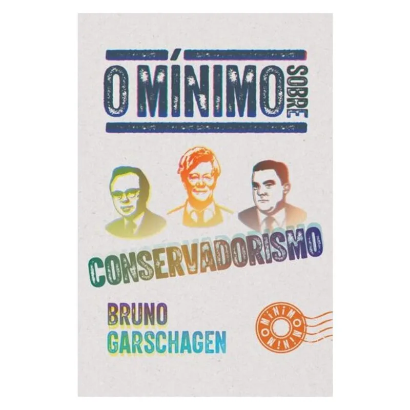 O MÍNIMO SOBRE CONSERVADORISMO