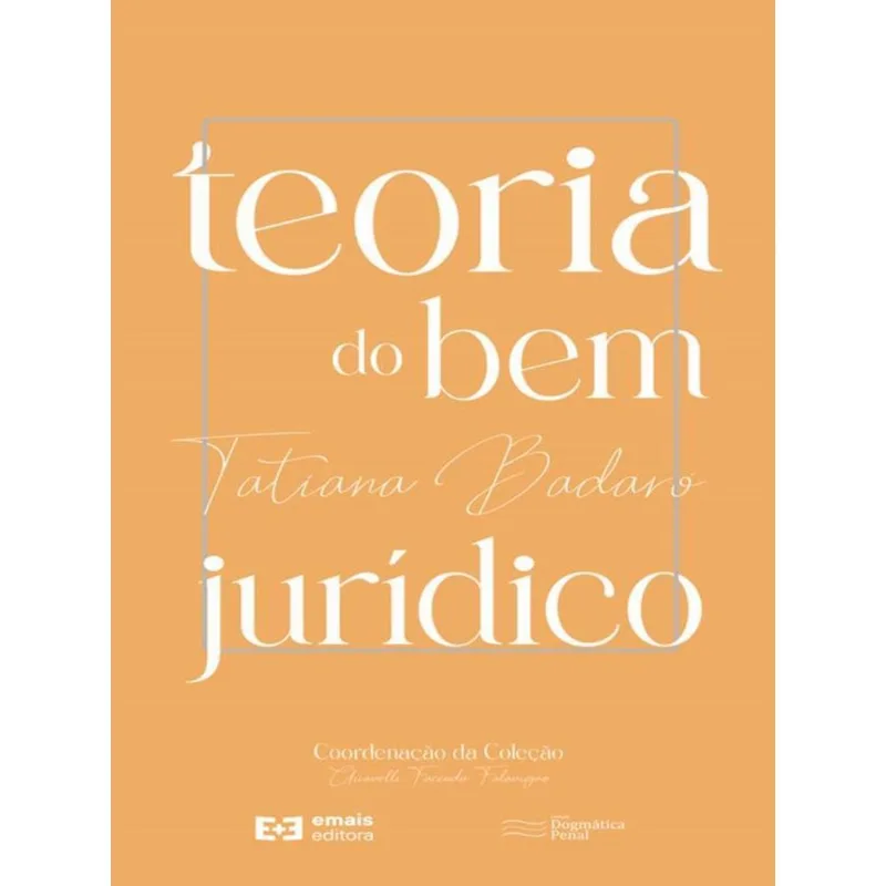 TEORIA DO BEM JURÍDICO - 2023