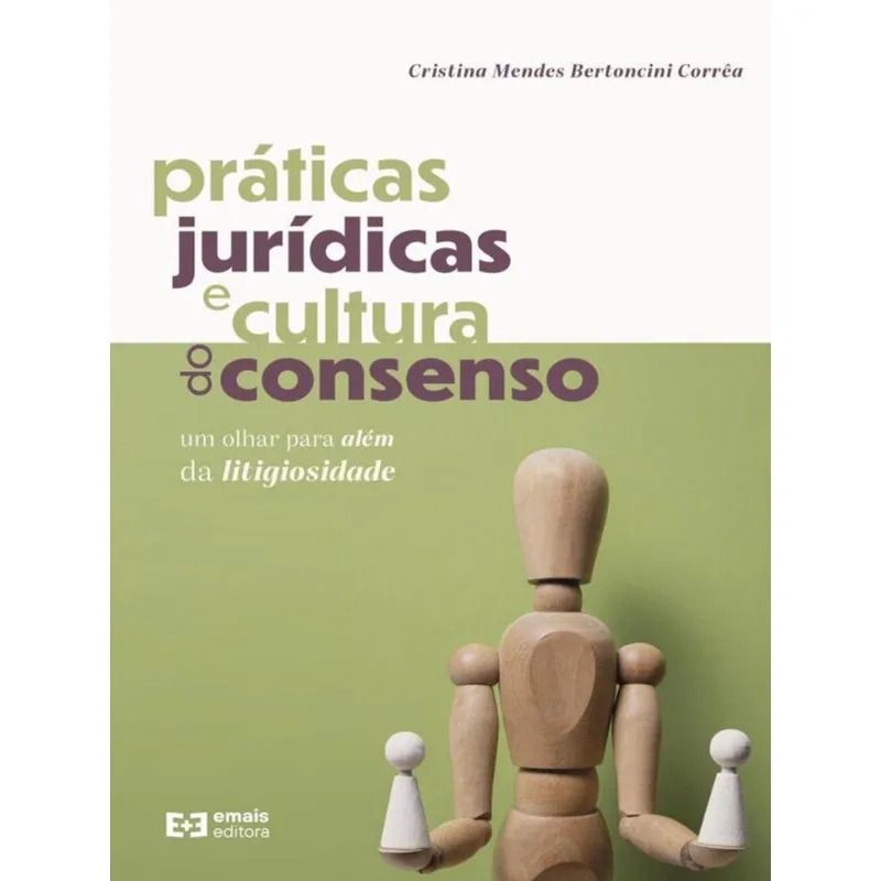 PRÁTICAS JURÍDICAS E CULTURA DO CONSENSO - 2023