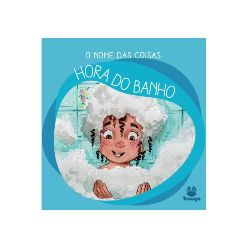 O nome das coisas: Hora do banho ( Felipe Denardi )
