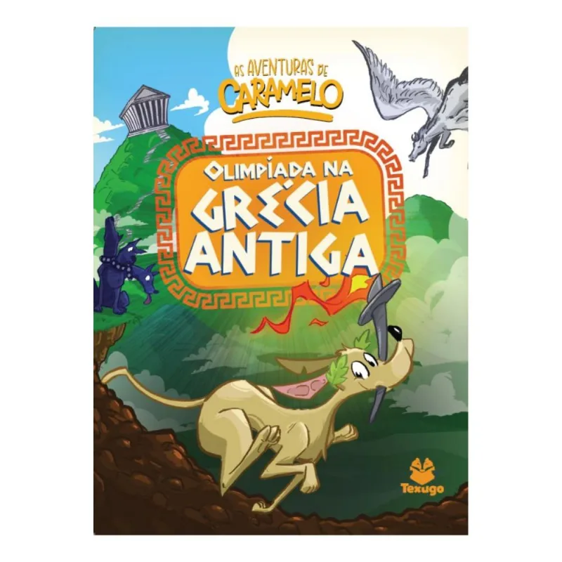 As aventuras de Caramelo: Olimpíada na Grécia Antiga - vol.