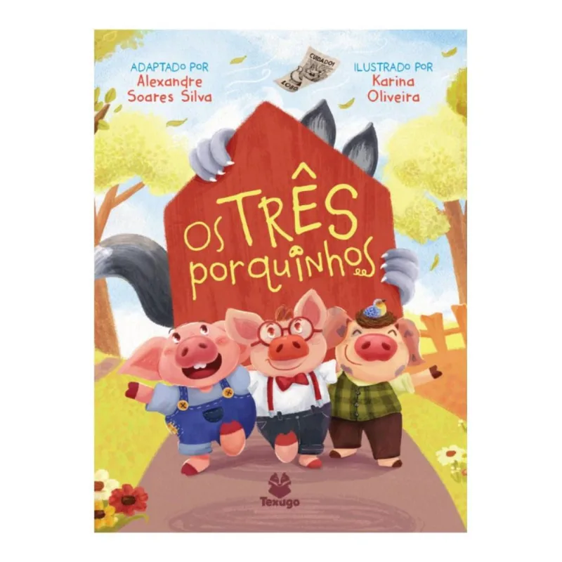 Os três porquinhos ( Alexandre Soares Silva )