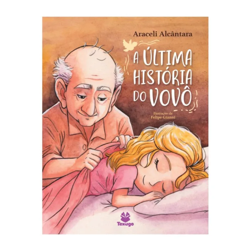 A última história do Vovô (Araceli Alcântara)