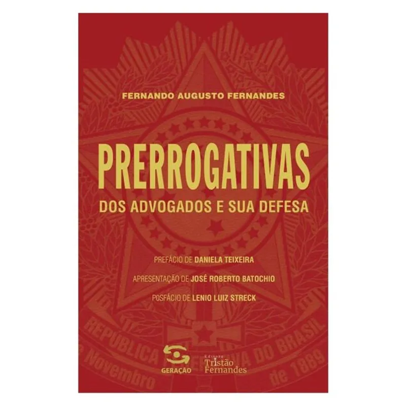 PRERROGATIVAS DOS ADVOGADOS E SUA DEFESA - 2024