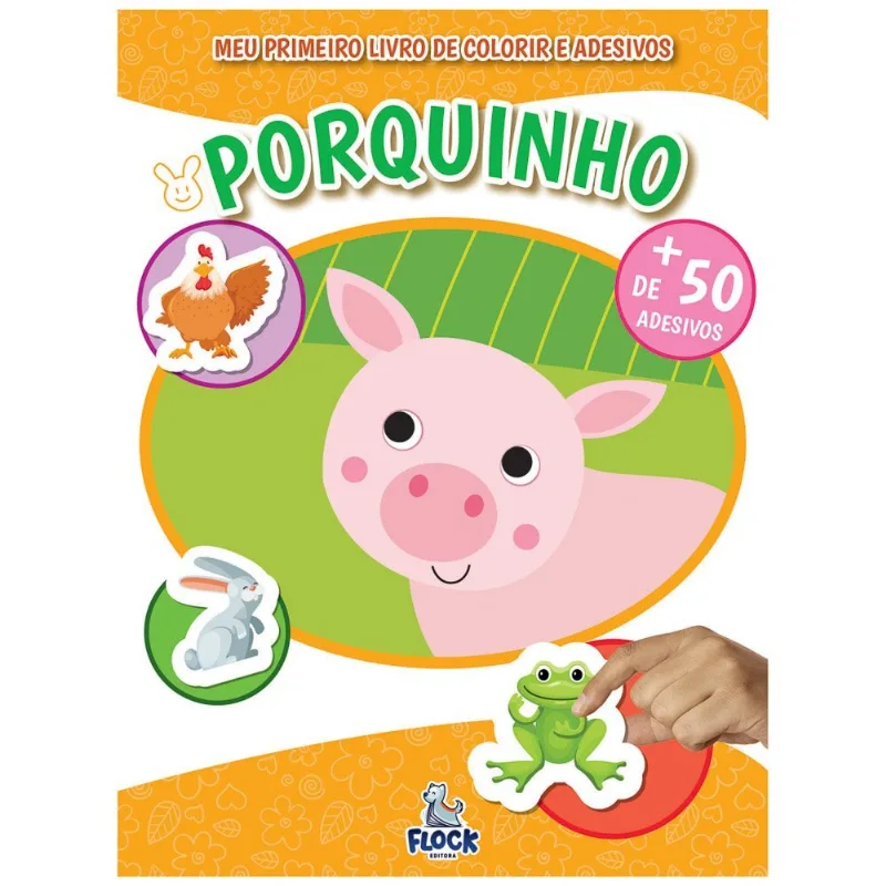 Meu Primeiro Livro De Colorir E Adesivos: Porquinho