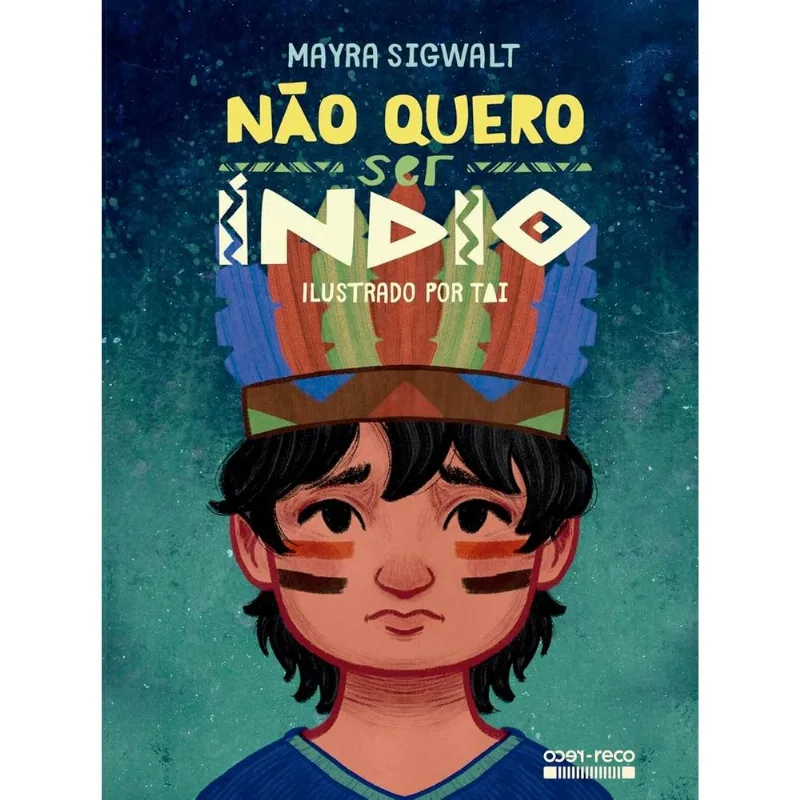 Não Quero Ser Índio