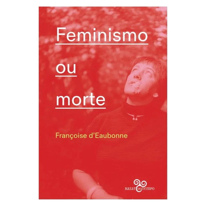 FEMINISMO OU MORTE