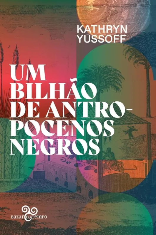 Um Bilhão De Antropocenos Negros - LC