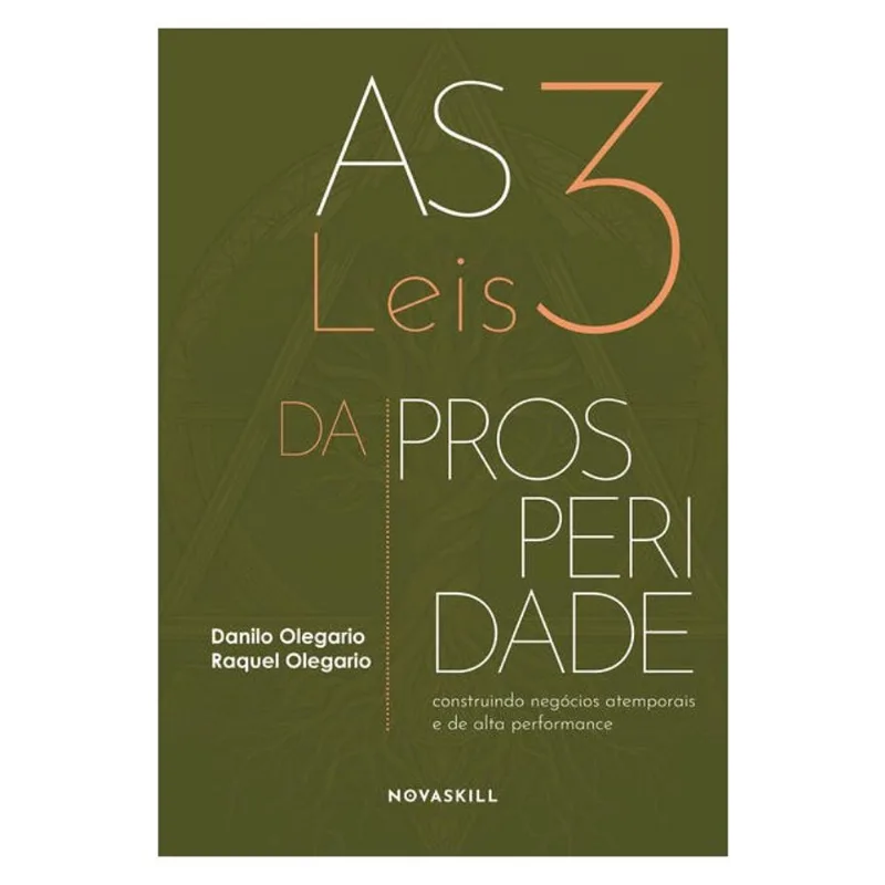 AS 3 LEIS DA PROSPERIDADE
