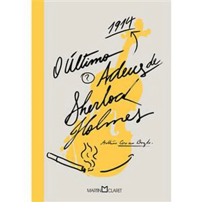 Livro O Ultimo Adeus De Sherlock Holmes Martin Claret Ltda (MP)