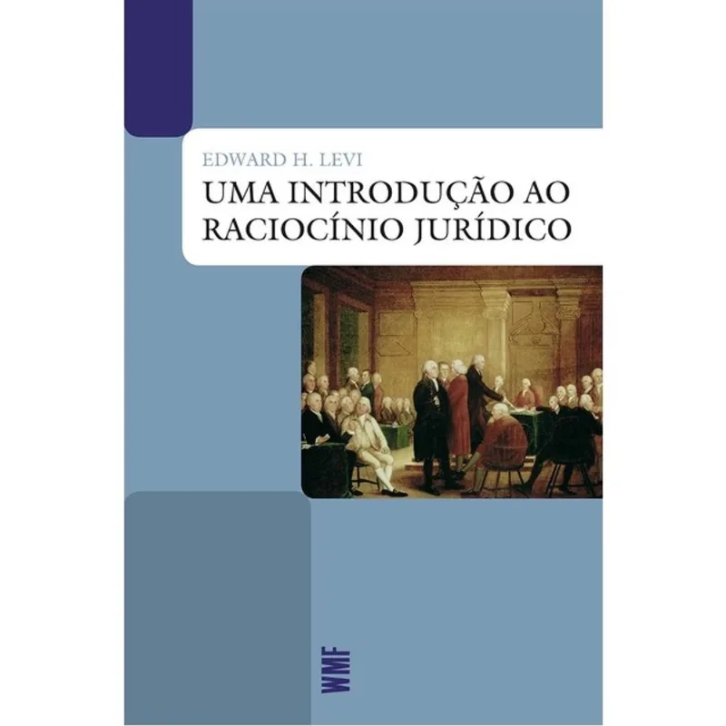 UMA INTRODUÇÃO AO RACIOCÍNIO JURÍDICO
