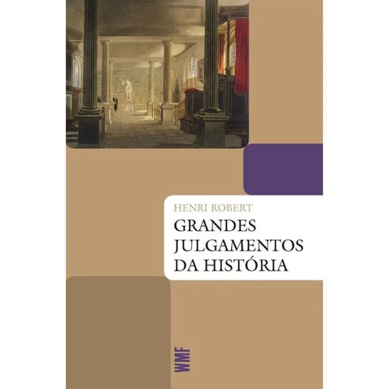GRANDES JULGAMENTOS DA HISTÓRIA