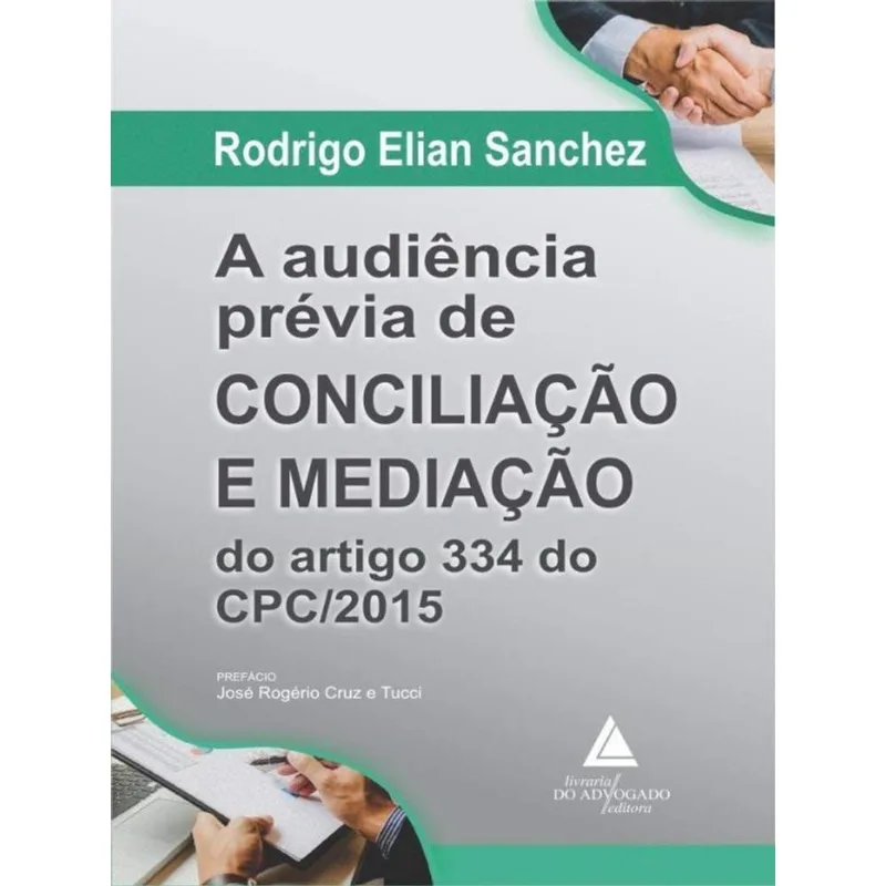 AUDIÊNCIA PRÉVIA DE CONCILIAÇÃO E MEDIAÇÃO DO ARTIGO 334