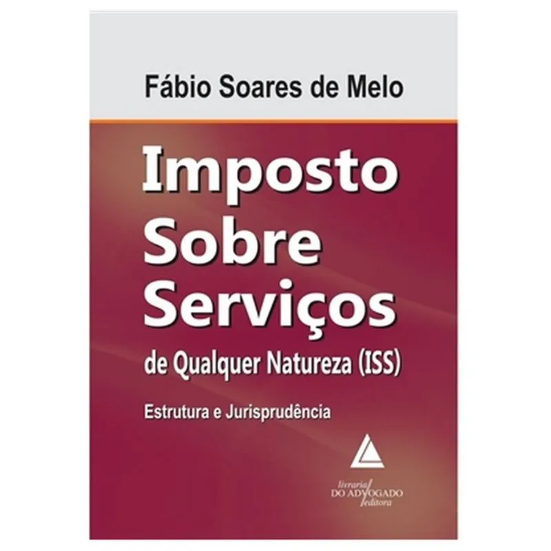 IMPOSTO SOBRE SERVIÇOS DE QUALQUER NATUREZA - ISS