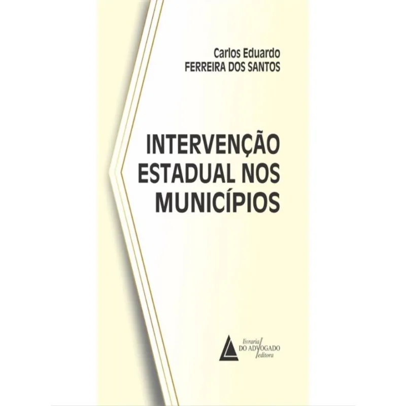 INTERVENÇÃO ESTADUAL NOS MUNICÍPIOS