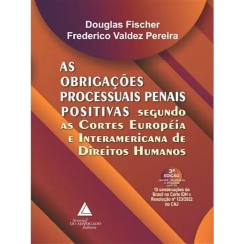 AS OBRIGAÇÕES PROCESSUAIS PENAIS POSITIVAS