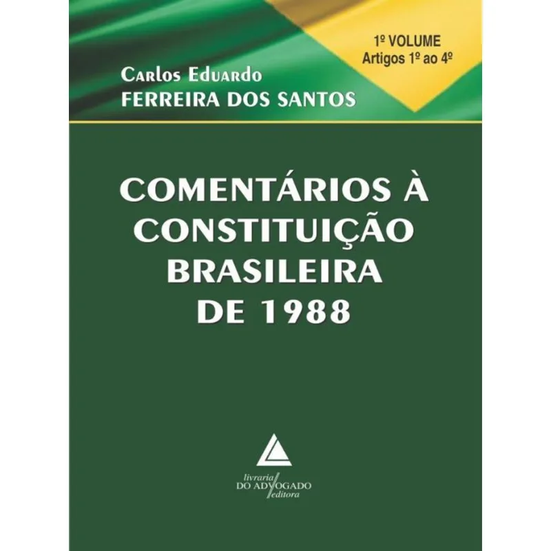 COMENTÁRIOS À CONSTITUIÇÃO BRASILEIRA DE 1988