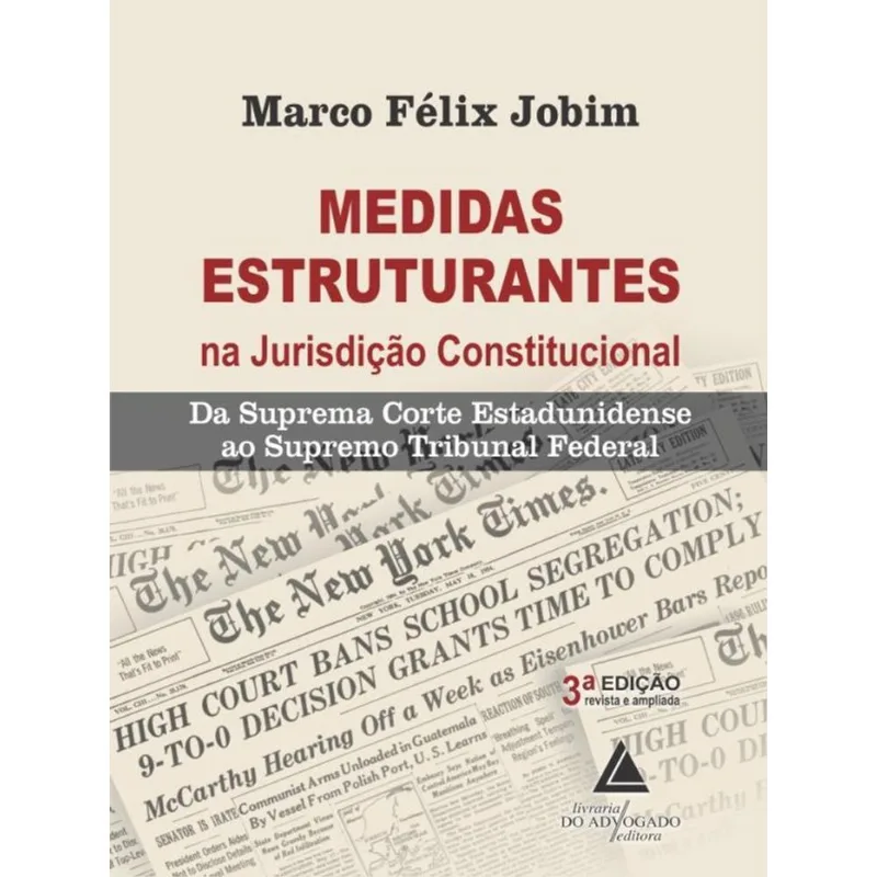 MEDIDAS ESTRUTURANTES NA JURISDIÇÃO CONSTITUCIONAL