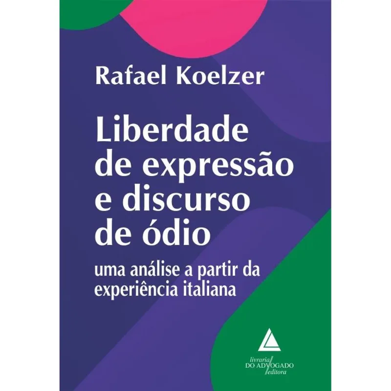 LIBERDADE DE EXPRESSÃO E DISCURSO DE ÓDIO