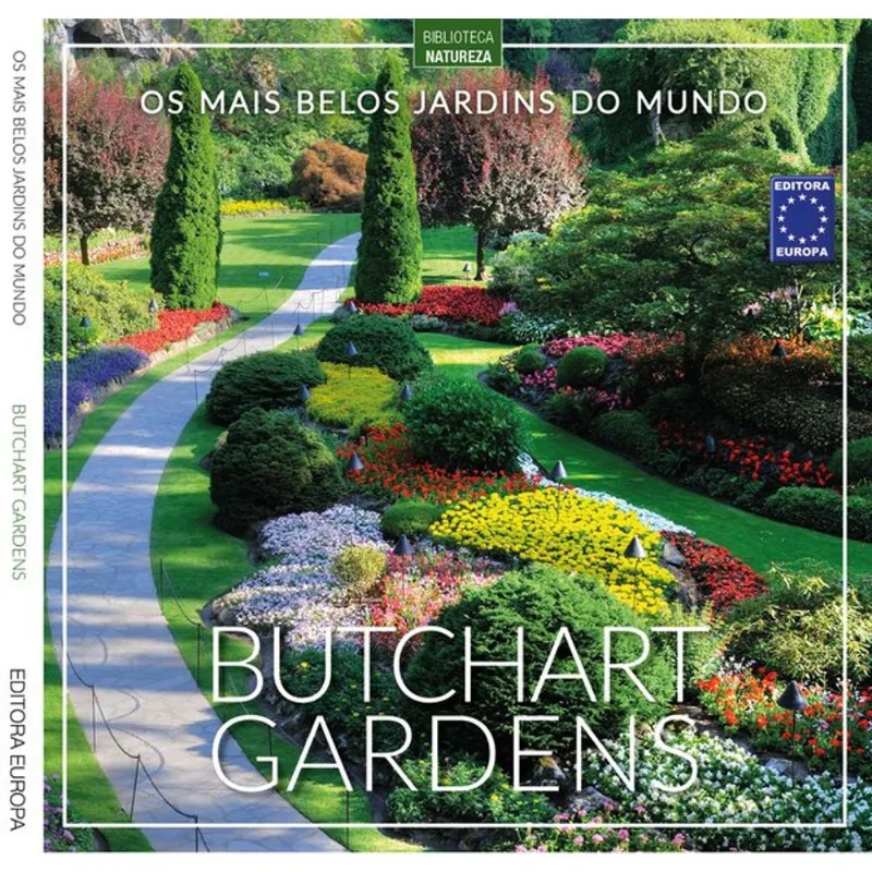 OS MAIS BELOS JARDINS DO MUNDO: BUTCHART GARDENS