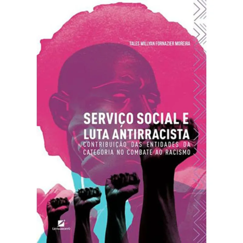 SERVIÇO SOCIAL E LUTA ANTIRRACISTA