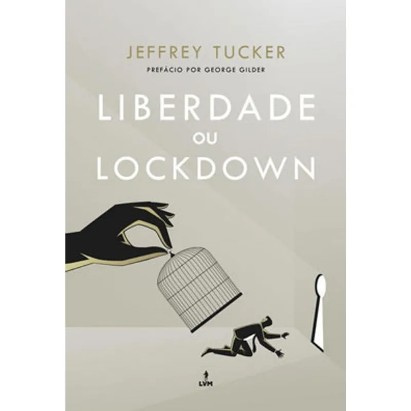 LIBERDADE OU LOCKDOWN
