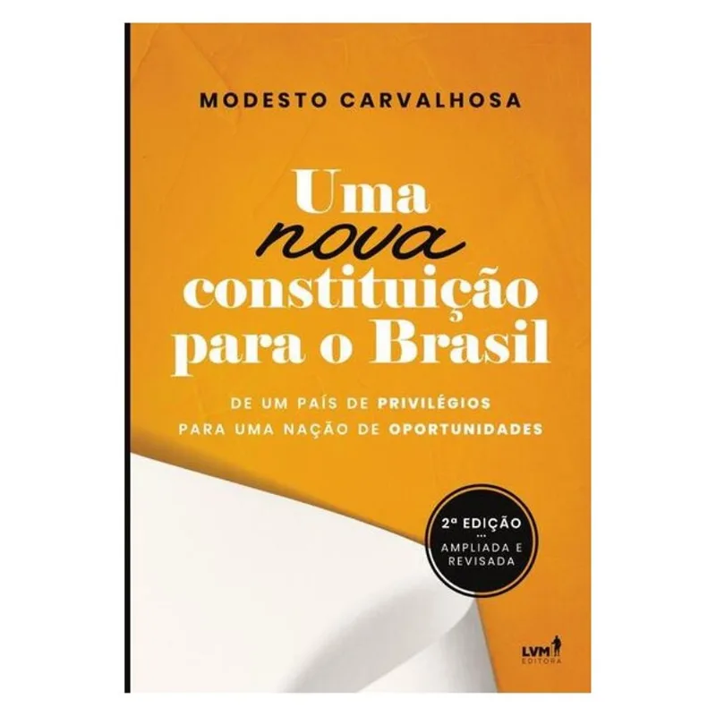 UMA NOVA CONSTITUIÇÃO PARA O BRASIL