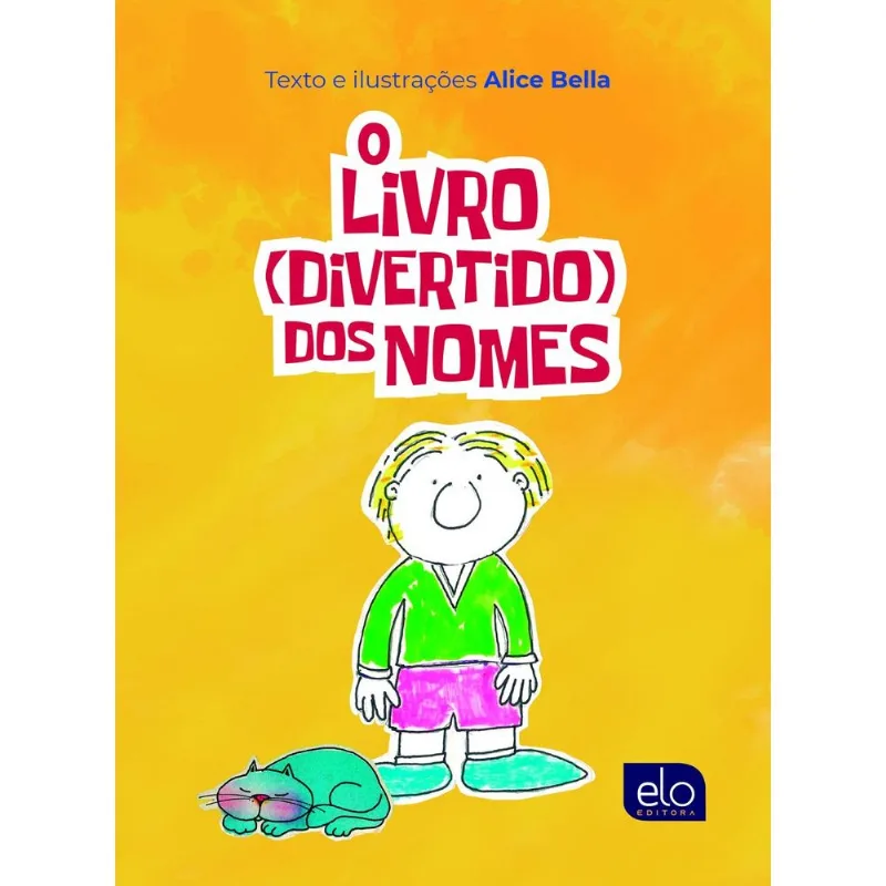LIVRO O LIVRO DIVERTIDO DOS NOMES (MP) - ELO EDITORA