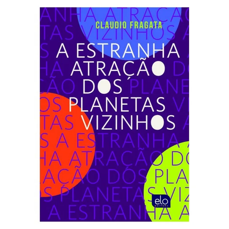 A ESTRANHA ATRAÇÃO DOS PLANETAS VIZINHOS