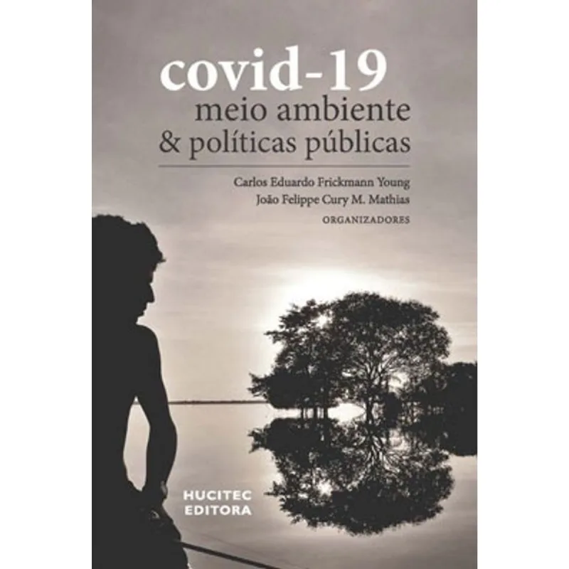 COVID-19, MEIO AMBIENTE E POLÍTICAS PÚBLICAS