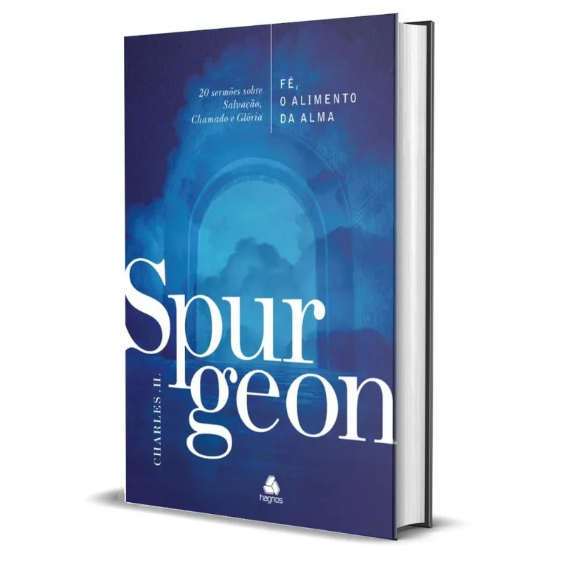 Fé O Alimento Da Alma - Spurgeon