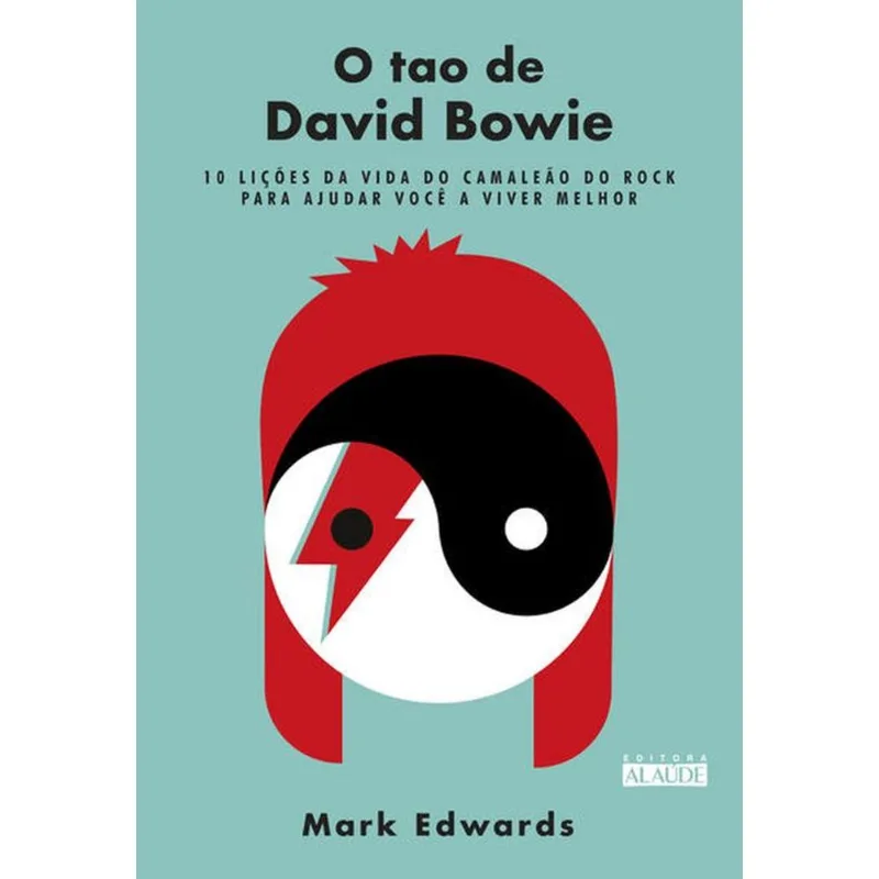 O TAO DE DAVID BOWIE