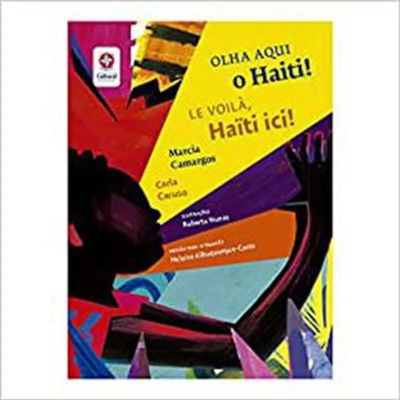Livro Olha Aqui O Haiti: Le Voila Haiti Ici Estrela Cultural (MP)