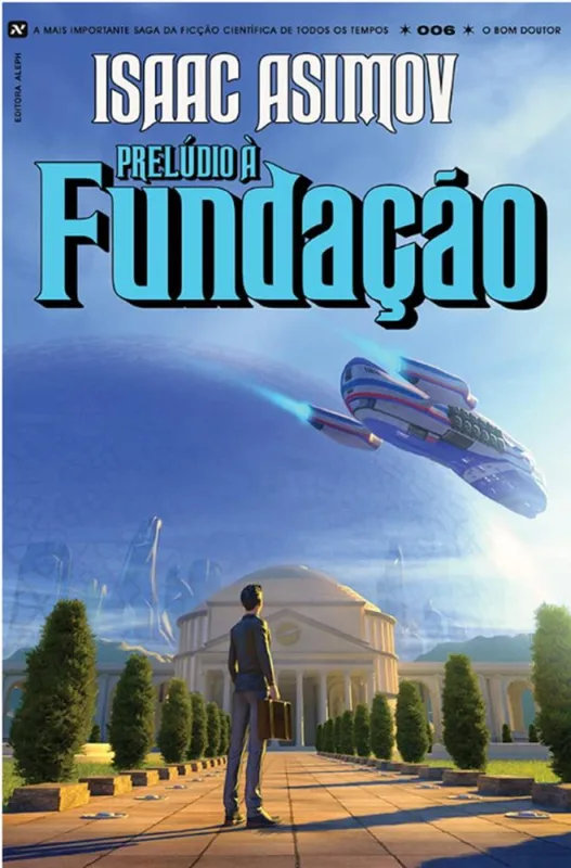 Preludio A Fundacao: 6 - LC - Livros