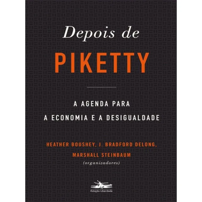 DEPOIS DE PIKETTY