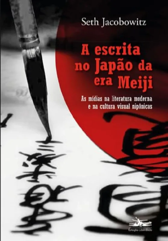 A Escrita No Japão Da Era Meiji - LC